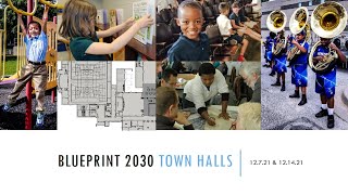 Blueprint 2030 Town Hall - Tuesday, December 7, 2021