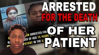 A NIGERIAN-AMERICAN US BASED ARRESTED FOR THE DEATH OF HER PATIENT