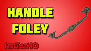 The Sound of a Handle | Handle Sound Effect | Gaz Foley