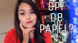 MEU CPF É DE PAPEL, SERVE?