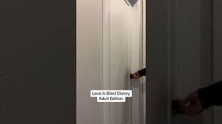 Love is Blind Disney Adult Edition