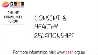 PASH Community Forum Consent & Healthy Relationships