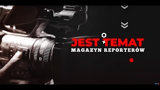 JEST TEMAT - MAGAZYN REPORTERÓW TVS | ODC.12 (Po)wodzie - relacja z terenów dotkniętych powodzią