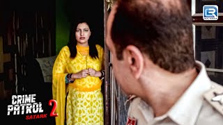 कैसे एक औरत की मदत से Police ने Solve किया Brutal Case? | Best Of Crime Patrol | Latest Episode