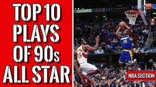 Top 10 plays from 90s NBA All Star games