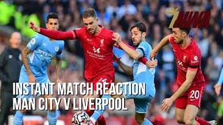 INSTANT MATCH REACTION Man City 2 -2 Liverpool with Paul Dalglish