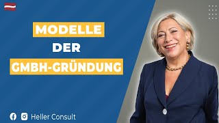 🇦🇹Modelle der GmbH-Gründung