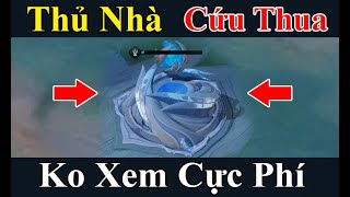 Những Pha Thủ Nhà Cứa Thua Khó Tin Nhất Liên Quân