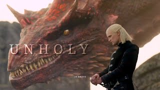 House of the dragons |unholy|                                  #trending #unholyedit #dragons