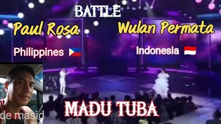 REACT:| BATTLE PAUL ROSA FT WULAN PERMATA DI TOP 40 GROUP 2 " MADU TUBA" ALL SO