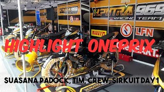 HIGHLIGHT Suasana Tim, Padock, Oneprix seri 1 Day 1 Sentul Karting 19 Juni 2019