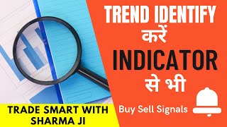 Indicator Which gives you Trend & Buy Sell Levels