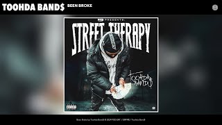 Toohda Band$ - Been Broke (Official Audio)