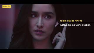 Pro Trendsetters  realme Watch S Pro realme Buds Air Pro