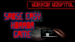 Sabse Easy Game😜😜 | Horror Hospital | Horror Game