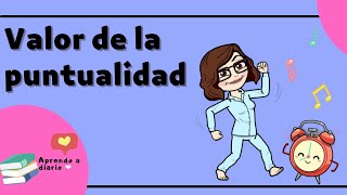 Puntualidad | Aprendo a diario |  Valor de la puntualidad