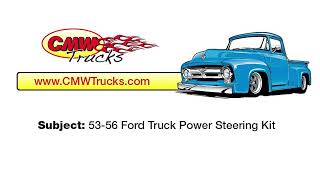 53-56 Ford Truck Power Steering Kit General Info - CMWTrucks.com