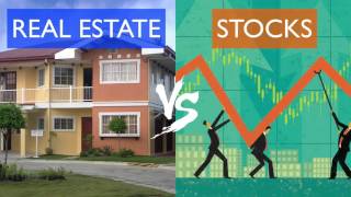 Real Estate vs Stocks - Investing Philippines