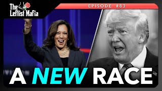 Kamala Harris' Momentum (& More) | The Leftist Mafia #83 (Part 1)