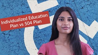 IEP vs 504 Plan (Individualized Education Plan vs 504 Plan)