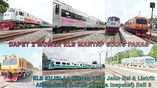 DAPET 2 MOMEN KLB KERETA UKUR REL & LISTRIK SAMA KERETA INSPEKSI 3! JPL 118 Stasiun Lemah Abang