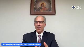 Live Adult Religious Education with Michael Haldas