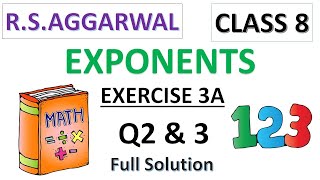 Exponents class 8 | Exercise 3A | Q2 and 3 | R.S. Aggarwal | Class 8 | Maths | #goalon