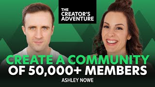 How Ashley Nowe built a health app that helped over 50,000 women - The Creator's Adventure #58