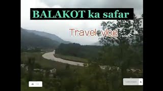 بالاکوٹ شہر کی سیر  Beautiful views of BALAKOT city