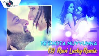 Ye Chota Nuvvunna | Saaho | Prabhas, Shraddha K | DJ Ravi Lucky Remix(Mp3 link is in description)