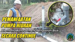 Pemanfaatan Pompa Hidram Alternatif Management Pengairan Blok  Secara Continue