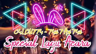 LAGU ACARA SPECIAL - 🎶C4lcu774 - (74xi_74xi_74xi)🎶 - REMAKE 2020 - (OFFICIAL AUDIO)