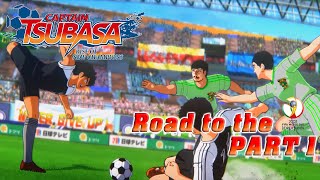 Road to the World Cup... Captain Tsubasa Rise of New Champions Part 1