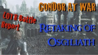 The Retaking of Osgiliath -  Middle Earth SBG Battle Report LOTR WARHAMMER