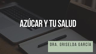 ¿El azúcar afecta mi salud total?