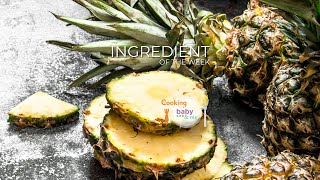 Pineapple Smoothie & Marinated Pineapple Salad | Chef Yianni Arhontoulis | Cooking for Baby & Me