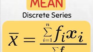 Statistical formula Series: Mean of Discrete series data