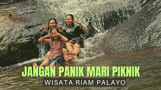 Camping dan Mandi di Wisata RIAM PALAYO | Bengkayang - Kalimantan Barat