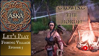 Aska Let's Play Fishing Village Ep 5 - Growing the Horde!