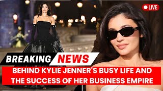 Kylie Jenner Shares About Her Busy Life and the Success of Her Business Empire