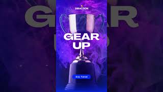 GEAR UP! #DareToWin