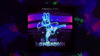 Dewensoon - Big dance