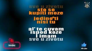 Mozda (Imam sve u zivotu) - Karaoke version with lyrics