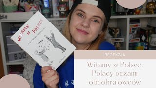 Co my tu robimy? "Witamy w Polsce. Polacy oczami obcokrajowców"|| Miasto Książek