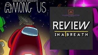 Among Us - Review in a Breath