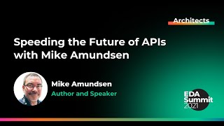 Speeding the Future of APIs with Mike Amundsen