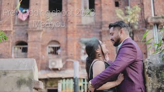 Pre wedding song 2023, sohneya #me&you