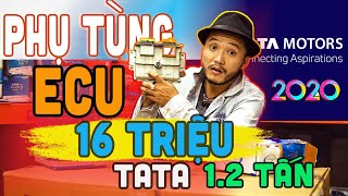 SERIES PHỤ TÙNG : Tập 5 - ECU Xe Tải Tata 1t2 | Trung Tâm Xe Tải Official | Khoa Râu