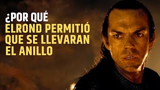 ¿Por qué Elrond permitió que Isildur tomara el Anillo Único