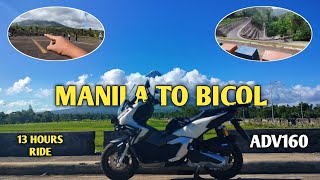 13 HOURS RIDE | MANILA TO BICOL | BITUKANG MANOK QUEZON | HIGHLIGHTS | ADV160